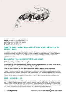 Over the Next 4 Weeks We'll Look Into the Words and Life of the Prophet Amos. Discuss the Following Questions As a Group