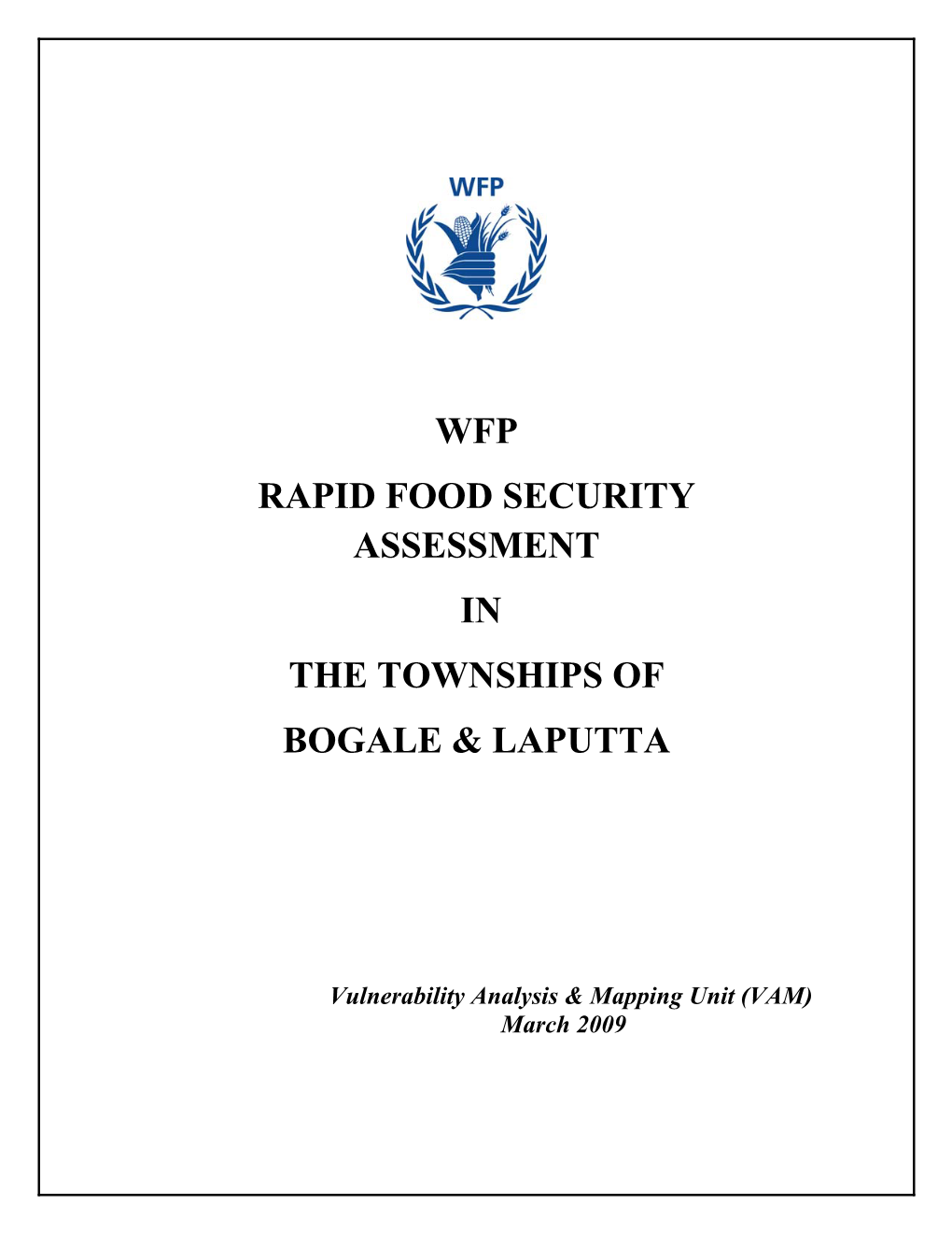 Wfp Rapid Food Security Assessment in the Townships of Bogale & Laputta