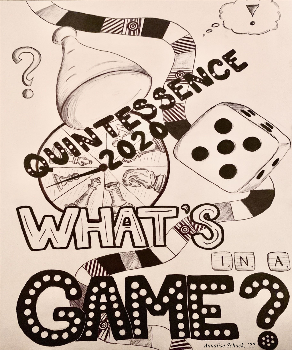 Quintessence 2020 What’S in a Game?