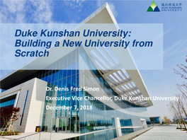 Duke Kunshan University: Building a New University from Scratch
