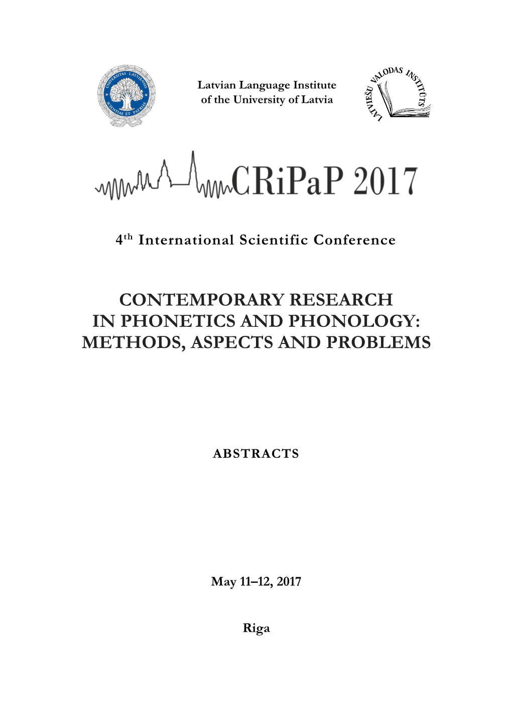 Contemporary Research in Phonetics and Phonology: Methods, Aspects and Problems