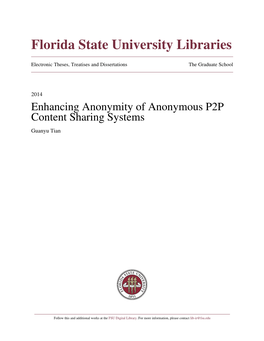 Enhancing Anonymity of Anonymous P2P Content Sharing Systems Guanyu Tian