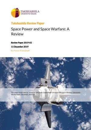 Space Power and Space Warfare: a Review