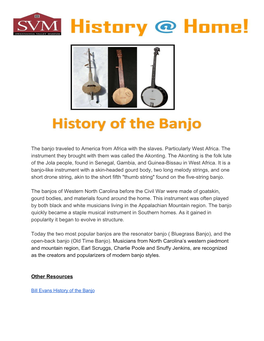 Banjo Traveled to America from Africa with the Slaves