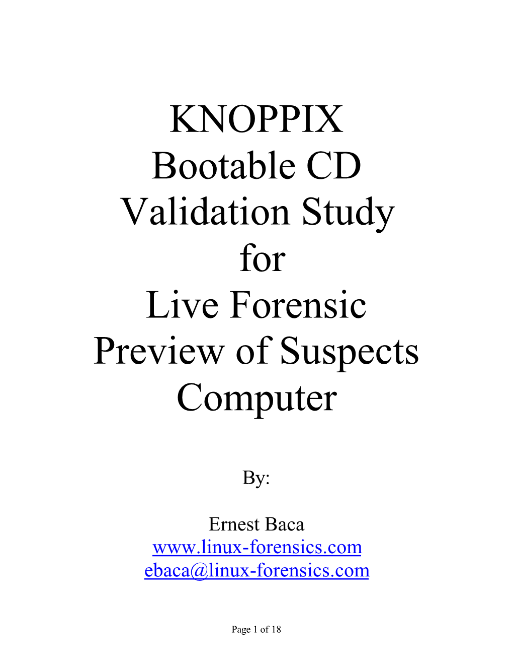 KNOPPIX Bootable CD Validation Study for Live Forensic Preview of Suspects Computer