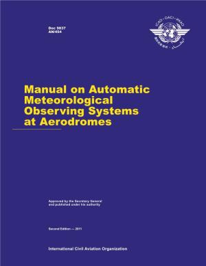 Manual on Automatic Meteorological Observing Systems at Aerodromes