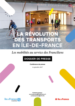 LA RÉVOLUTION DES TRANSPORTS EN ÎLE-DE-FRANCE Les Mobilités Au Service Des Franciliens