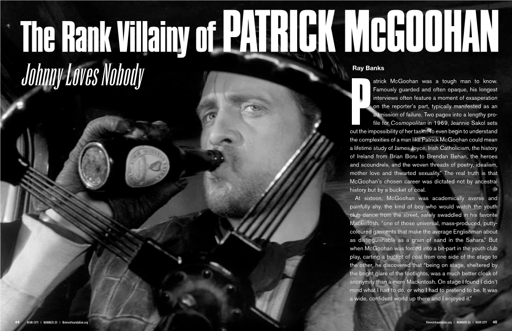 Johnny Loves Nobody Atrick Mcgoohan Was a Tough Man to Know