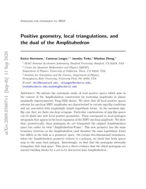 Positive Geometry, Local Triangulations, and the Dual of the Amplituhedron