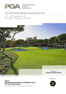 The PGA North Winter Overseas Pro-Am 16Th – 20Th November 2021 Vilamoura, the Algarve, Portugal