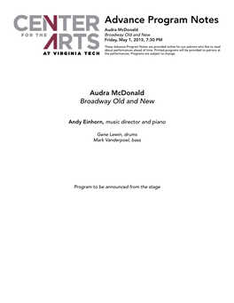 Program Notes Audra Mcdonald Broadway Old and New Friday, May 1, 2015, 7:30 PM