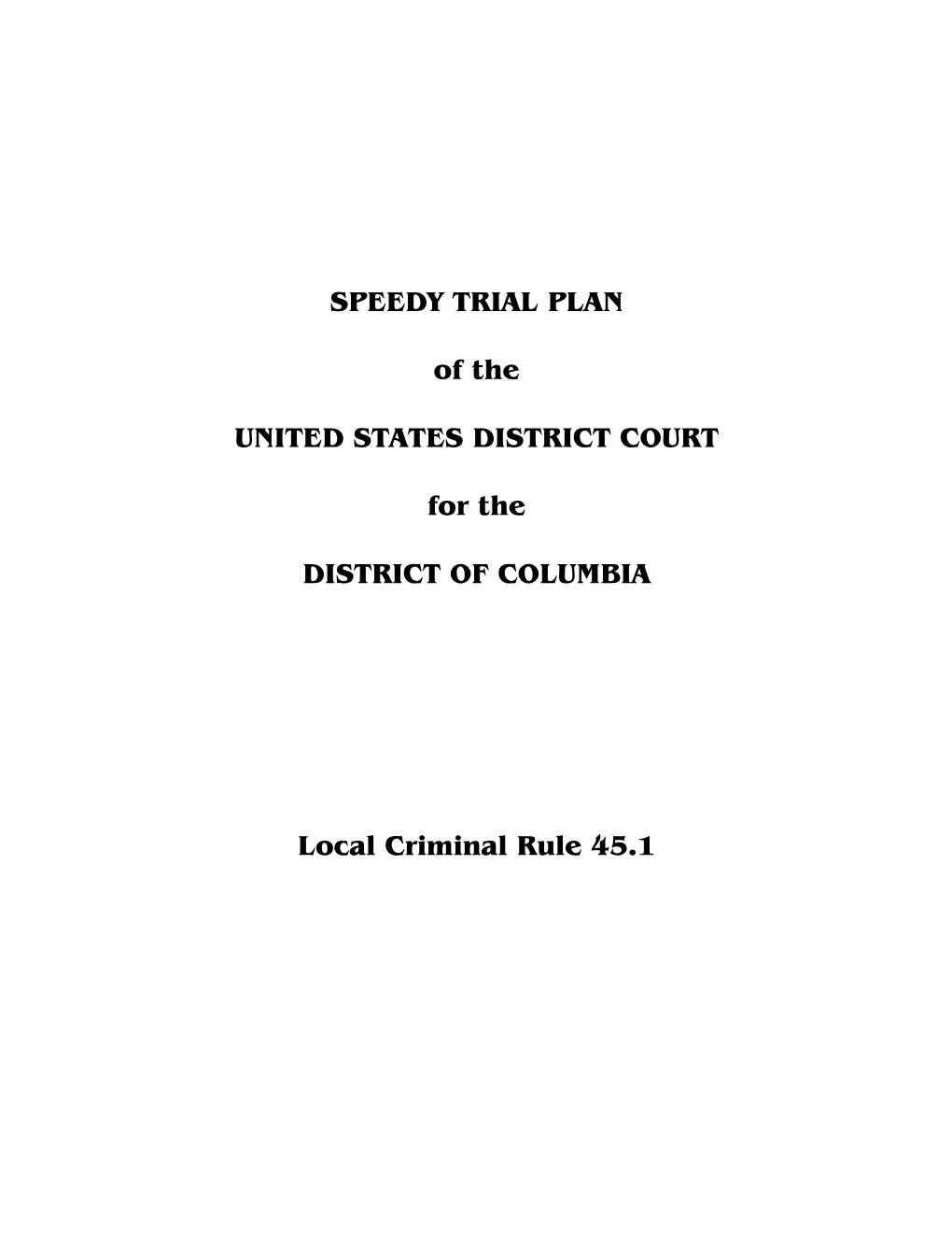 Speedy Trial Plan