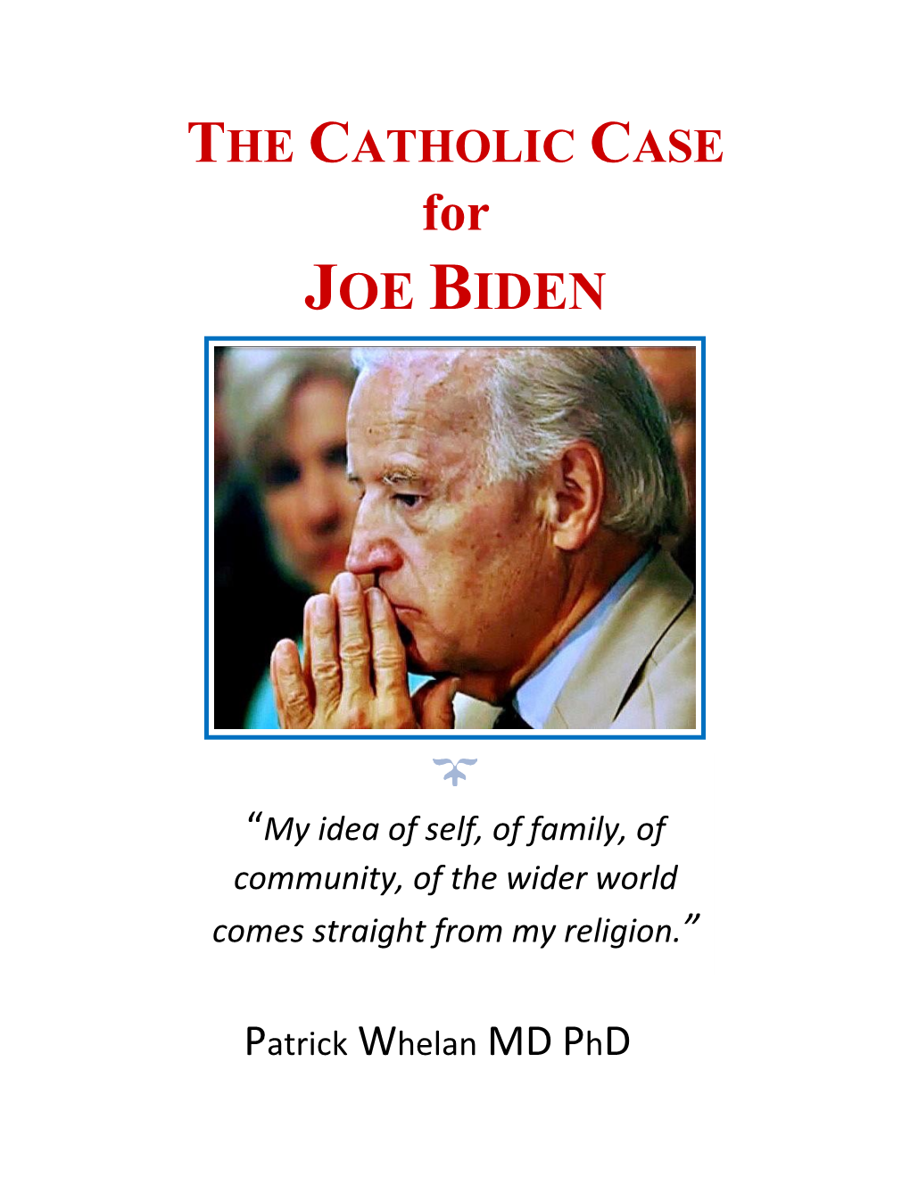 For JOE BIDEN