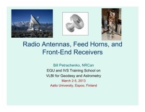 Radio Antennas, Feed Horns, and Front-End Receivers