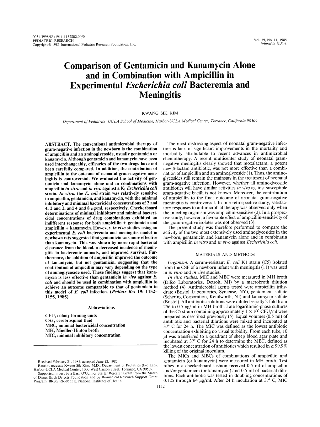 Comparison of Gentamicin and Kanamycin Alone and in Combination with Ampicillin in Experimental Escherichia Coli Bacteremia and Meningitis
