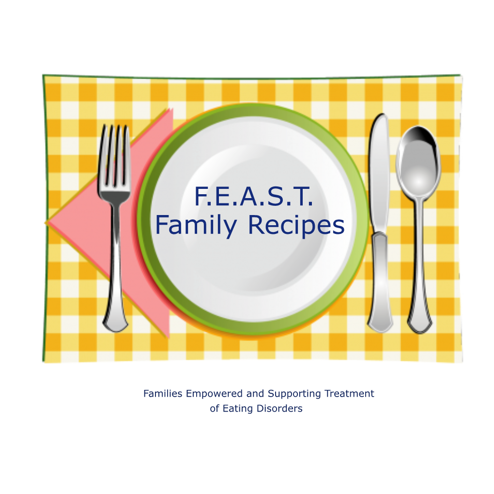 F.E.A.S.T. Family Recipes