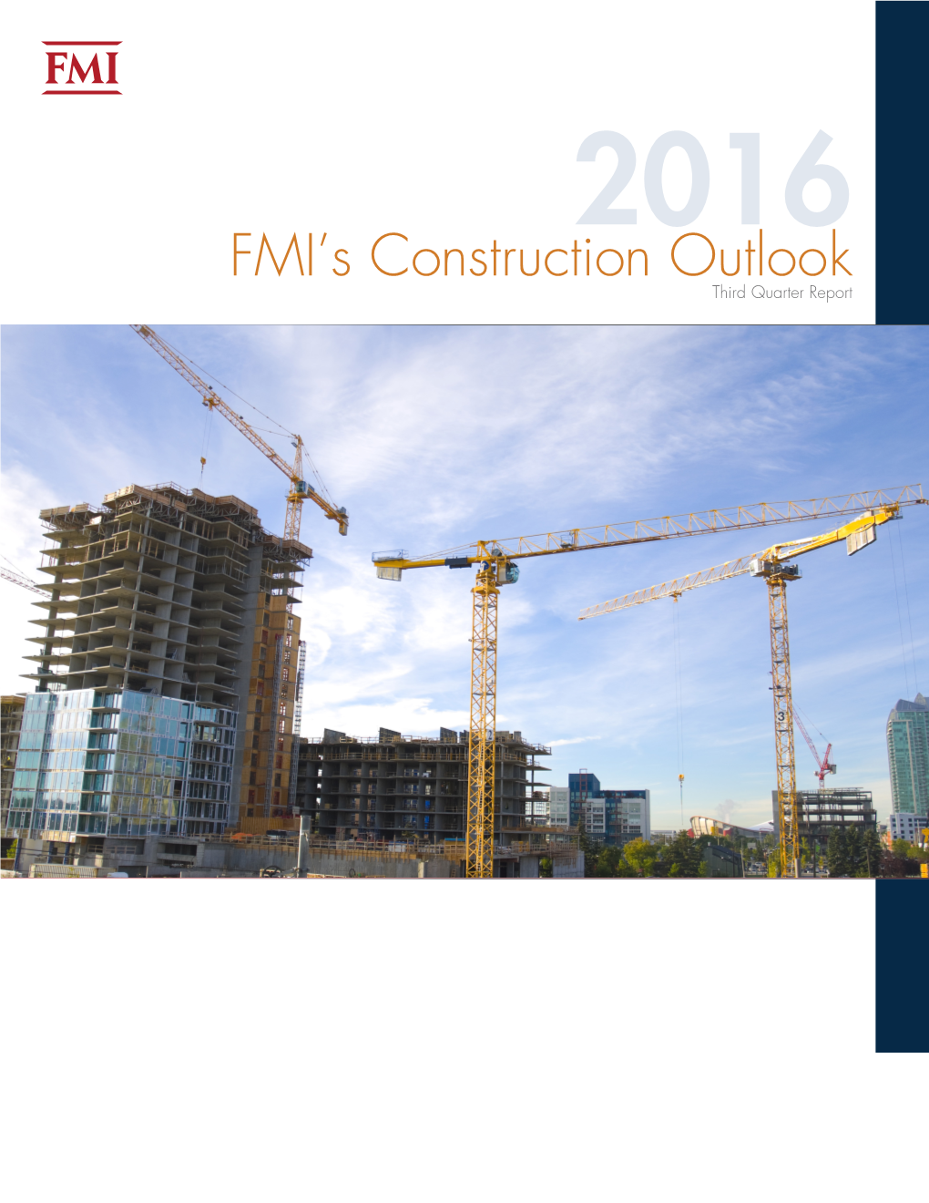 FMI's Construction Outlook