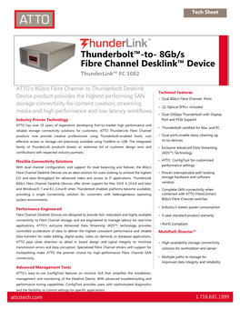 Thunderbolt™-To- 8Gb/S Fibre Channel Desklink™ Device Thunderlink™ FC 1082