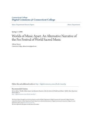 An Alternative Narrative of the Fez Festival of World Sacred Music Adrian Stover Connecticut College, Adrian.Stover@Gmail.Com