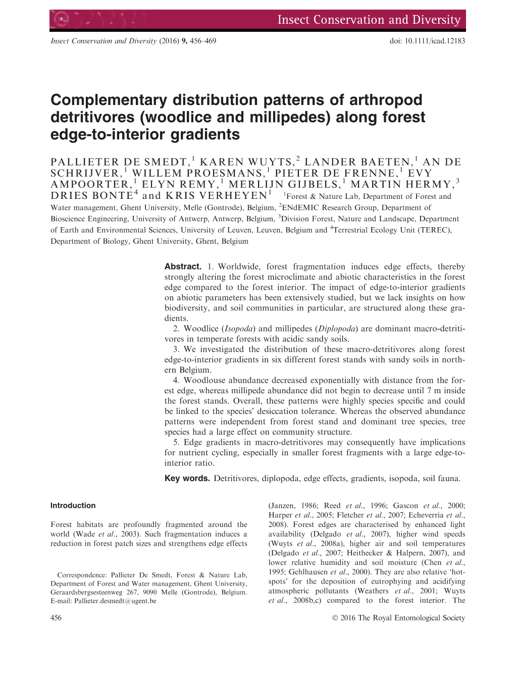 Complementary Distribution Patterns of Arthropod Detritivores (Woodlice and Millipedes) Along Forest Edge&#X2010;To&#X20