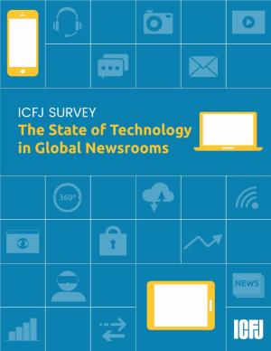 ICFJ SURVEY the State of Technology in Global Newsrooms