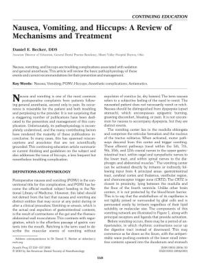 Nausea, Vomiting, and Hiccups: a Review of Mechanisms and Treatment