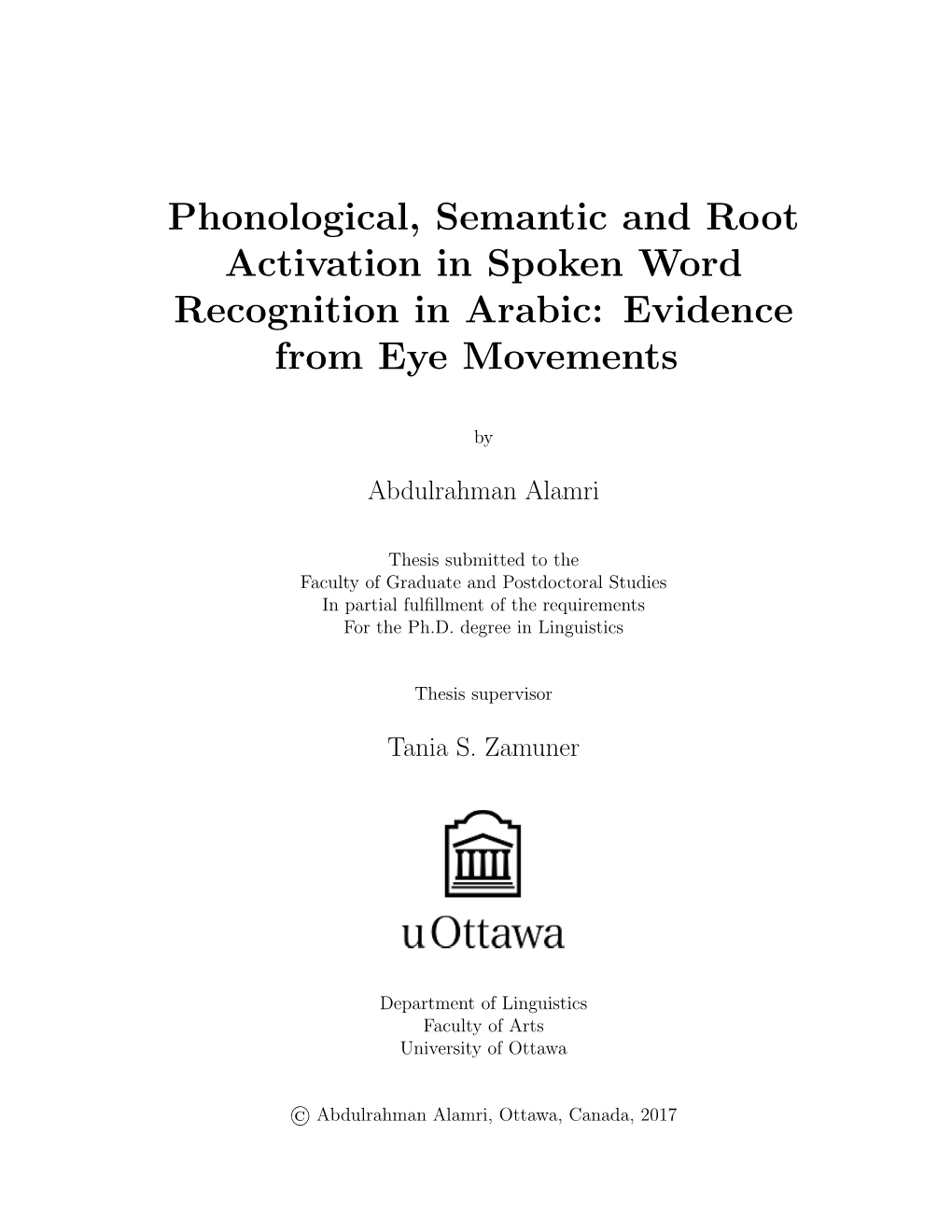 Phonological, Semantic and Root Activation in Spoken Word Recognition in Arabic: Evidence from Eye Movements