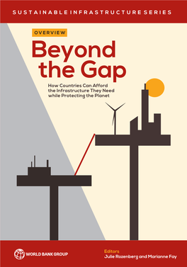 Beyond the Gap How Countries Can Afford the Infrastructure They Need While Protecting the Planet