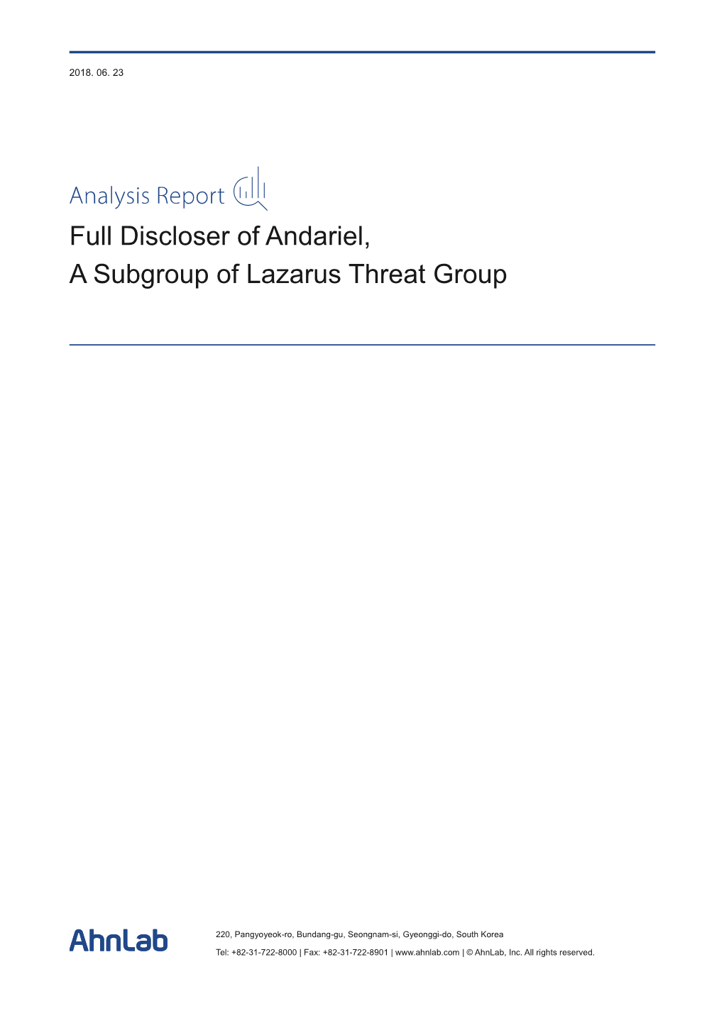 Full Discloser of Andariel, a Subgroup of Lazarus Threat Group