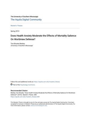 Does Health Anxiety Moderate the Effects of Mortality Salience on Worldview Defense?