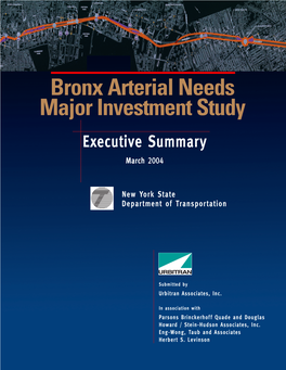 Bronx Arterial Needs Major Investment Study Executive Summary March 2004