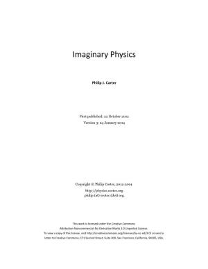 Imaginary Physics V3