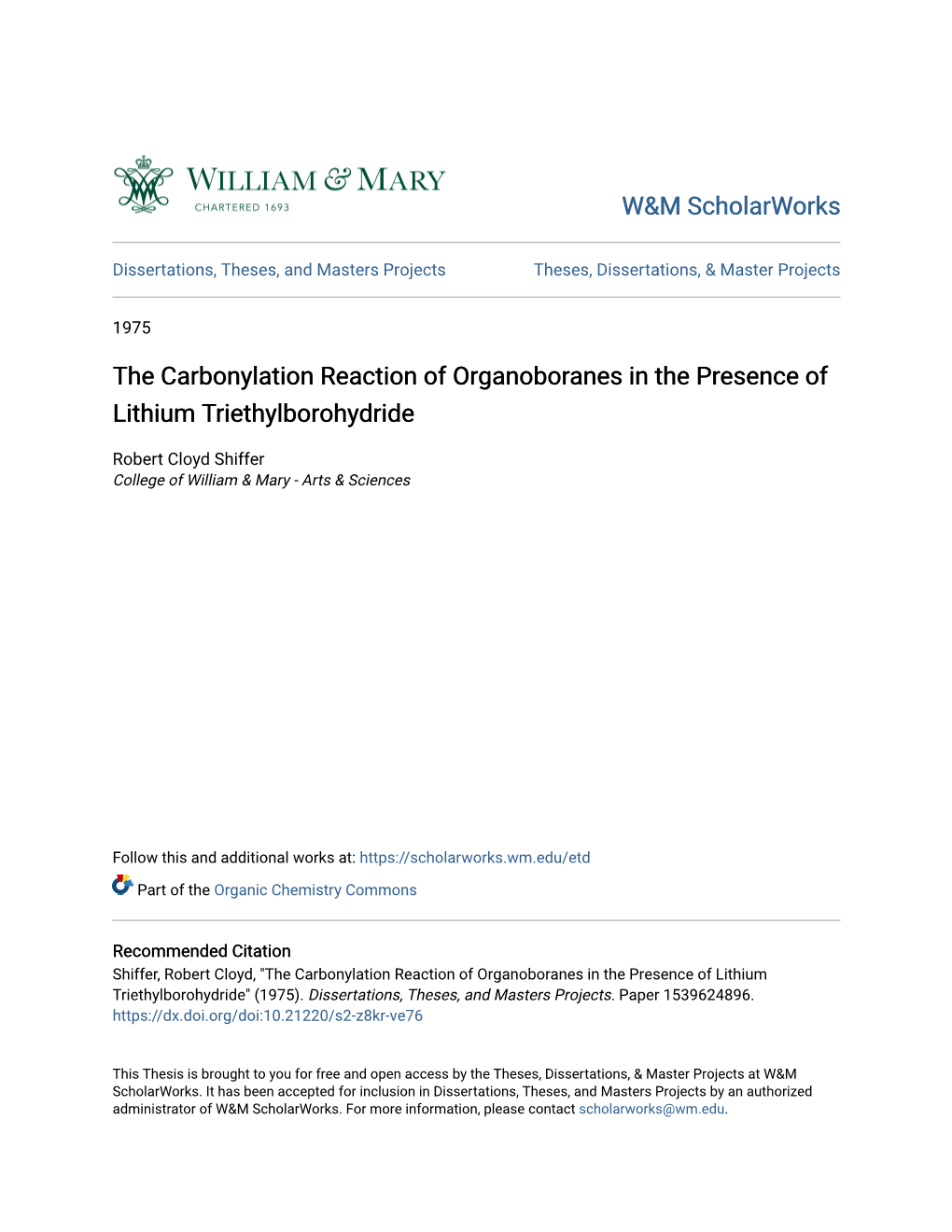 The Carbonylation Reaction of Organoboranes in the Presence of Lithium Triethylborohydride