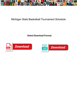 Michigan State Basketball Tournament Schedule