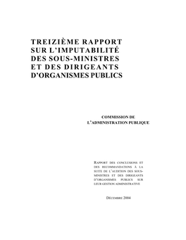 Treizième Rapport Sur L'imputabilité Des Sous-Ministres Et Des Dirigeants D