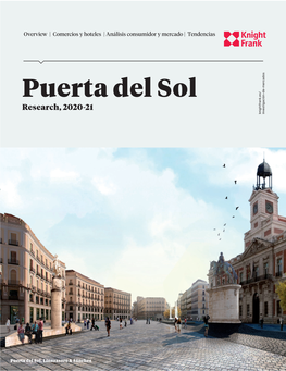 Puerta Del Sol Research, 2020-21 Knightfrank.Es/ Investigación-De-Mercados