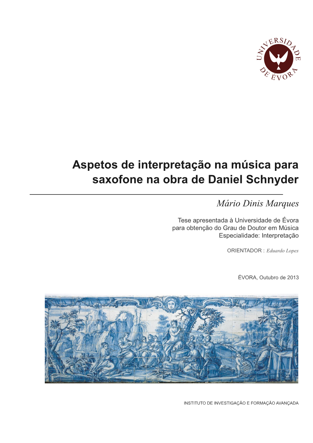 Aspetos De Interpretação Na Música Para Saxofone Na Obra De Daniel Schnyder