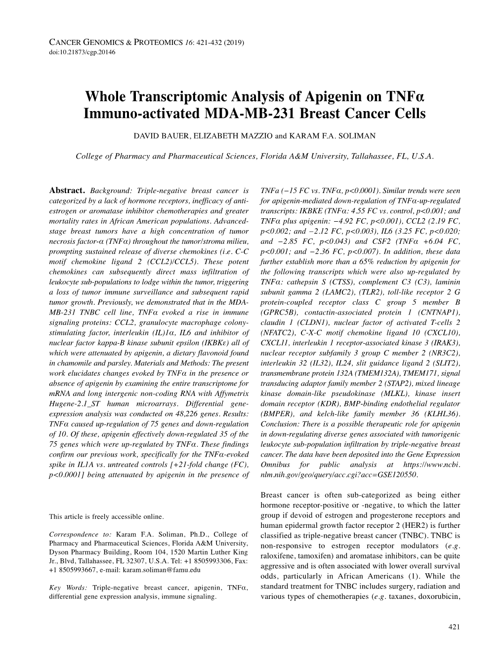 Whole Transcriptomic Analysis of Apigenin on TNF Α Immuno-Activated MDA-MB-231 Breast Cancer Cells DAVID BAUER, ELIZABETH MAZZIO and KARAM F.A