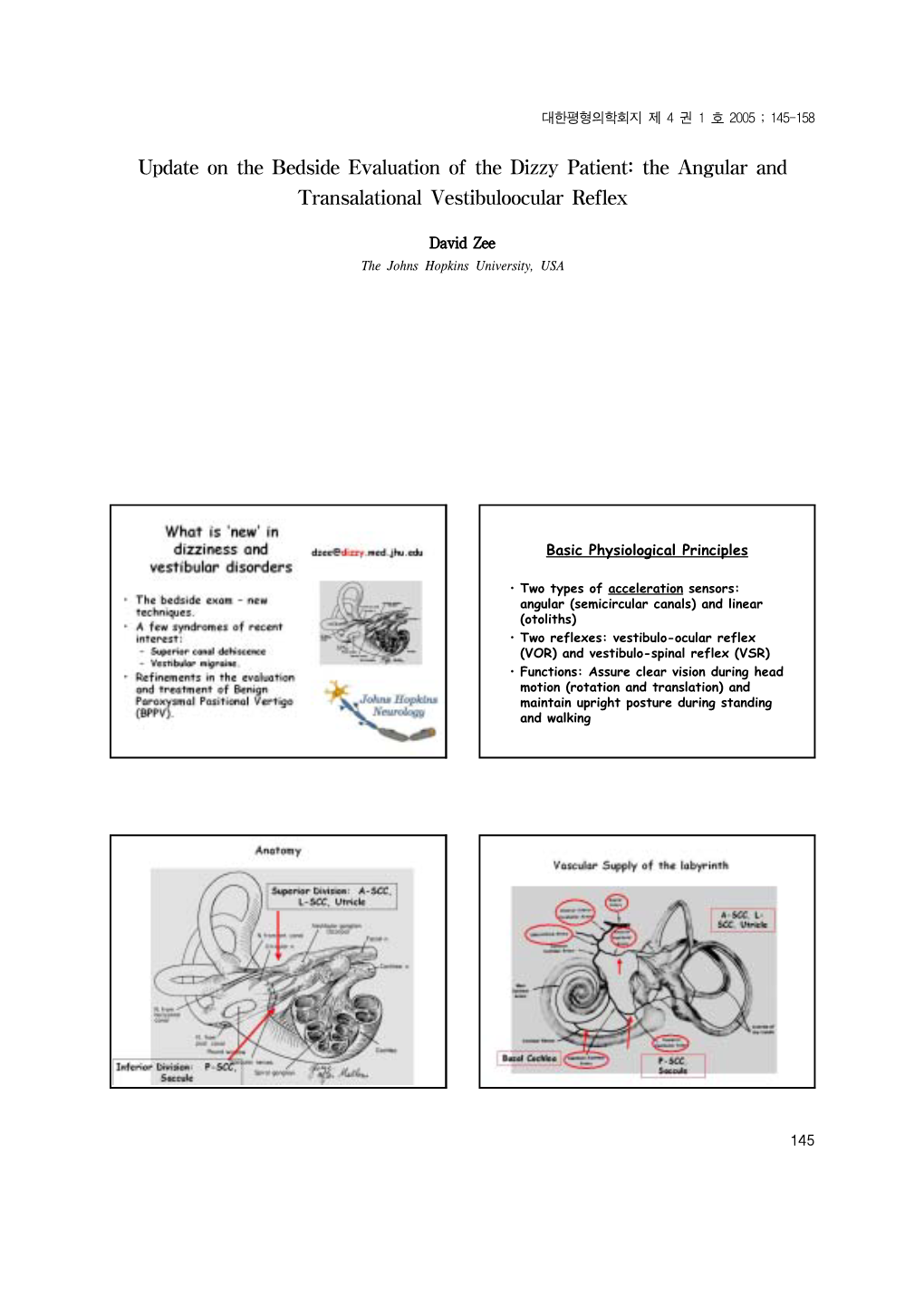 Update on the Bedside Evaluation of the Dizzy Patient: the Angular and Transalational Vestibuloocular Reflex