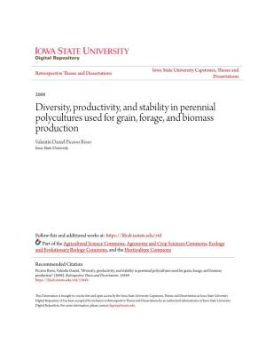 Diversity, Productivity, and Stability in Perennial Polycultures Used for Grain, Forage, and Biomass Production Valentín Daniel Picasso Risso Iowa State University