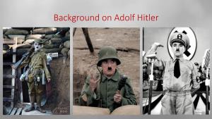 Adolf Hitler April 20, 1889 – April 30, 1945