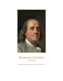 Benjamin Franklin by Tegan Hannigan