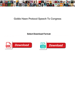 Goldie Hawn Protocol Speech to Congress