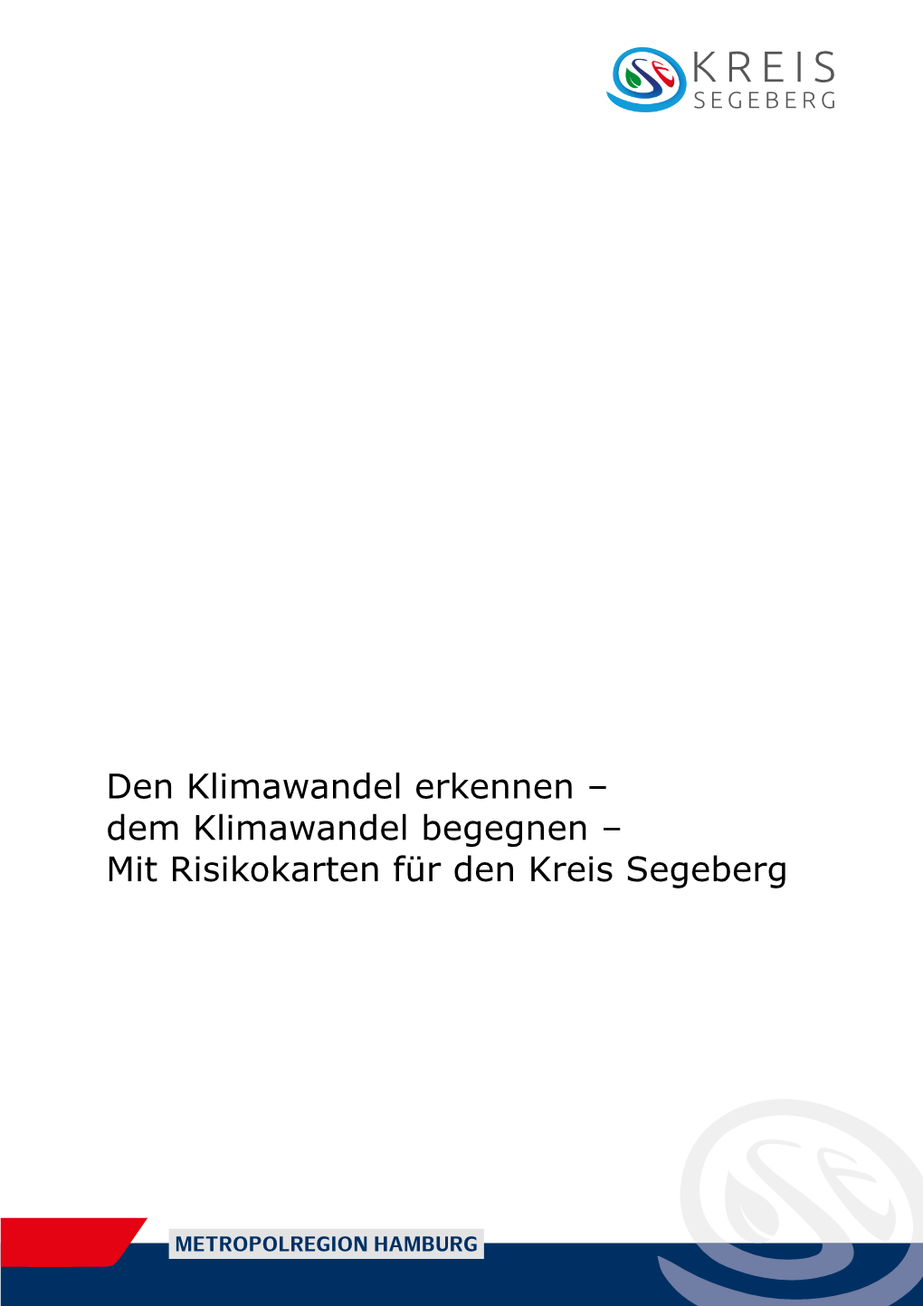 Dem Klimawandel Begegnen – Mit Risikokarten Für Den Kreis Segeberg