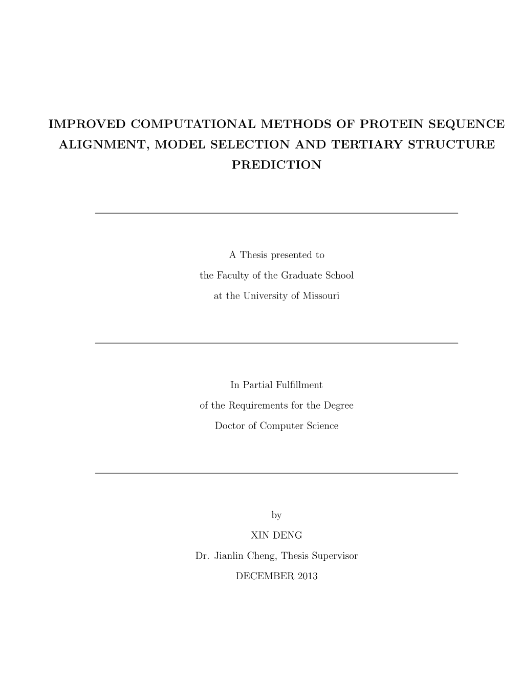 Improved Computational Methods of Protein Sequence Alignment, Model Selection and Tertiary Structure Prediction