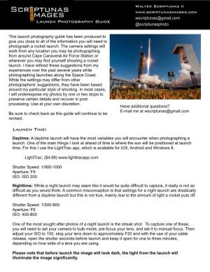 This Launch Photography Guide Has Been Produced to Give You Close to All of the Information You Will Need to Photograph a Rocket Launch