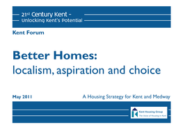 Better Homes: Localism, Aspiration and Choice