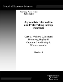 Asymmetric Information and Profit Taking in Crop Insurance