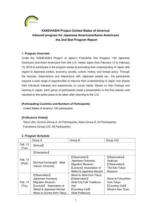 KAKEHASHI Project (United States of America) Inbound Program for Japanese Americans/Asian Americans the 2Nd Slot Program Report