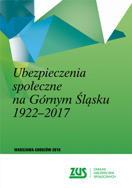 Ubezpieczenia Społeczne Na Górnym Śląsku 1922–2017